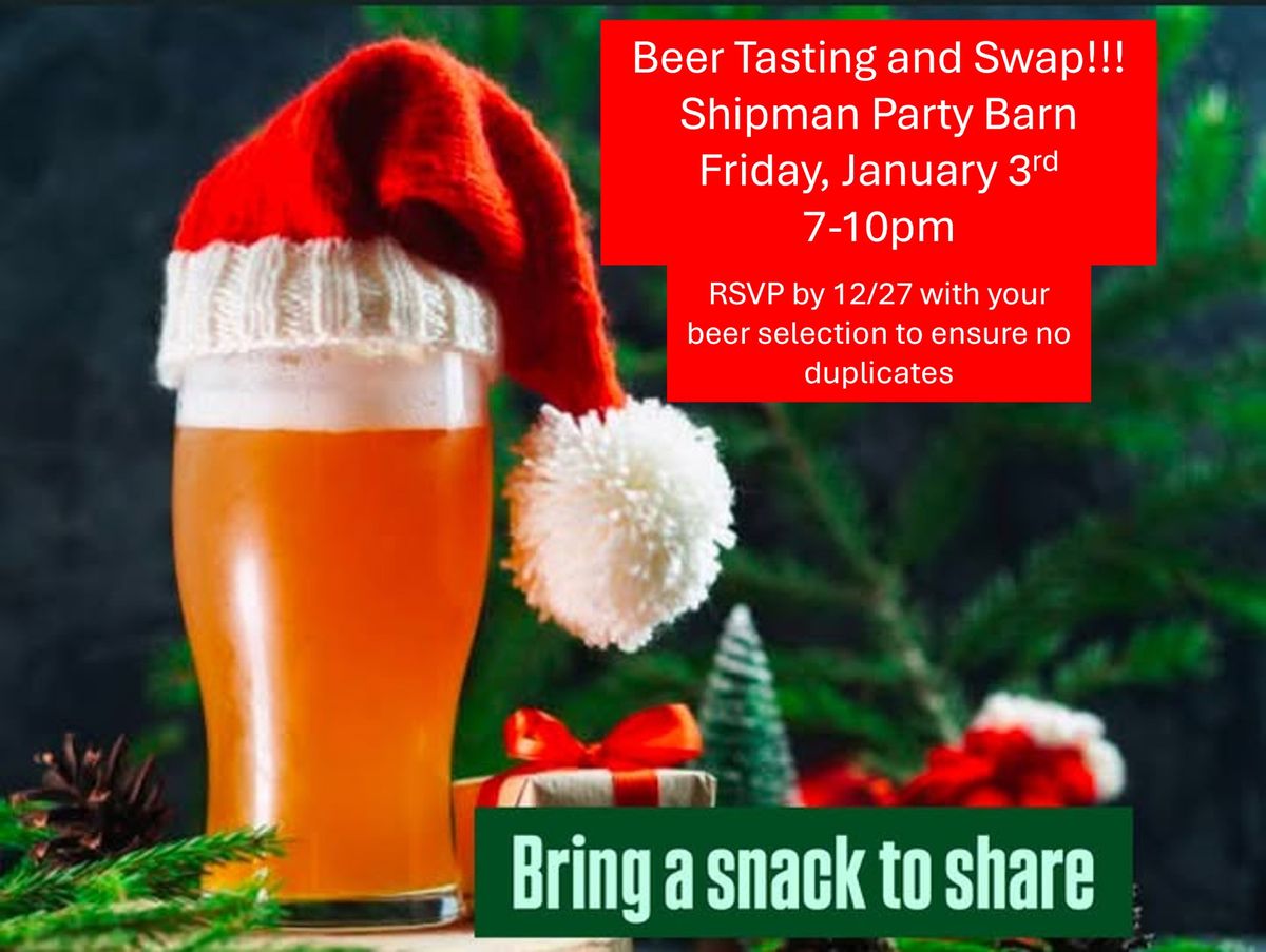 Beer Tasting and Swap!