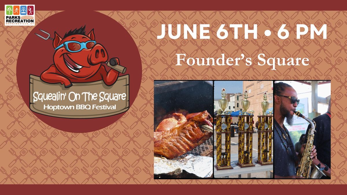 7th Annual Squealin' on the Square