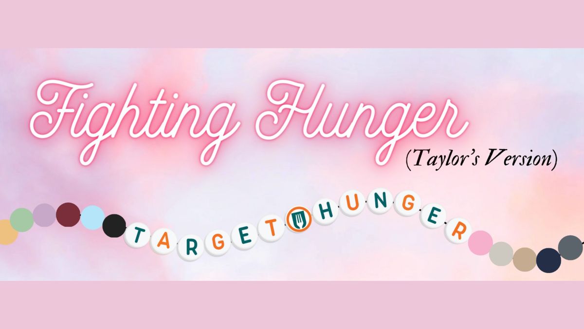 Fighting Hunger (Taylor's Version)