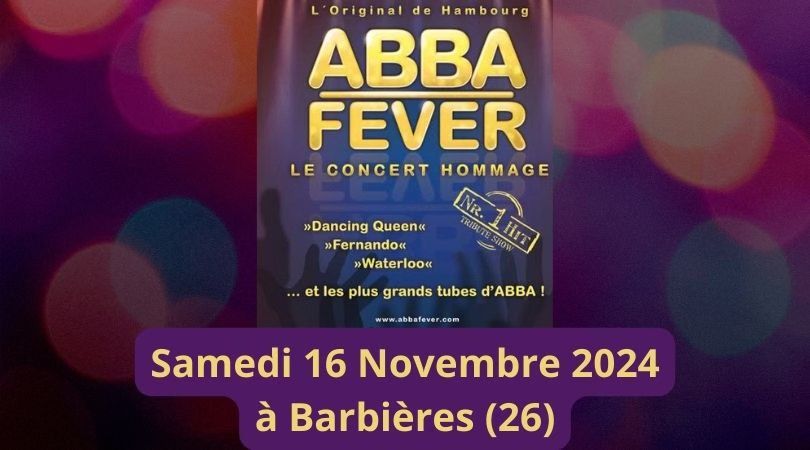 ABBA FEVER (L'original) Samedi 16 Novembre 2024 \/ 20h30 \/ Barbi\u00e8res