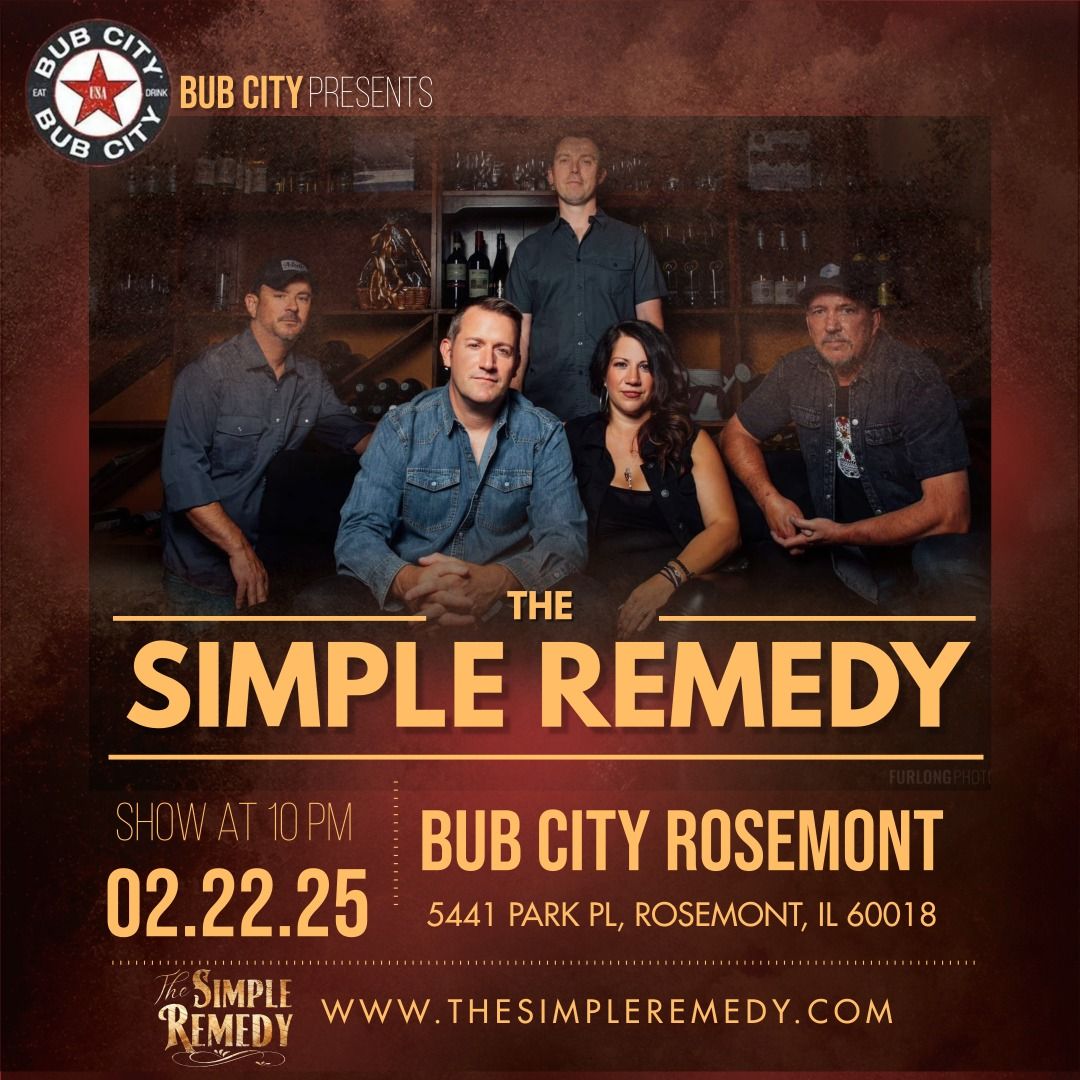 The Simple Remedy at Bub City Rosemont