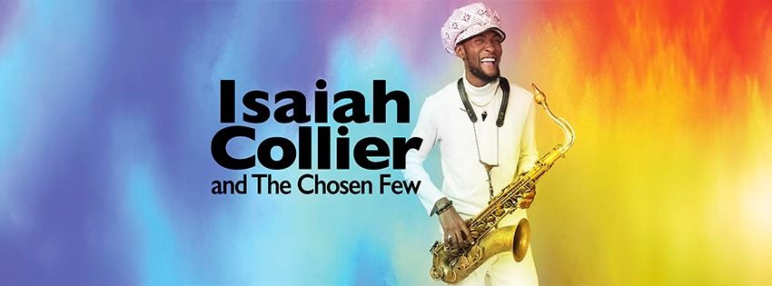 Isaiah Collier and the Chosen Few