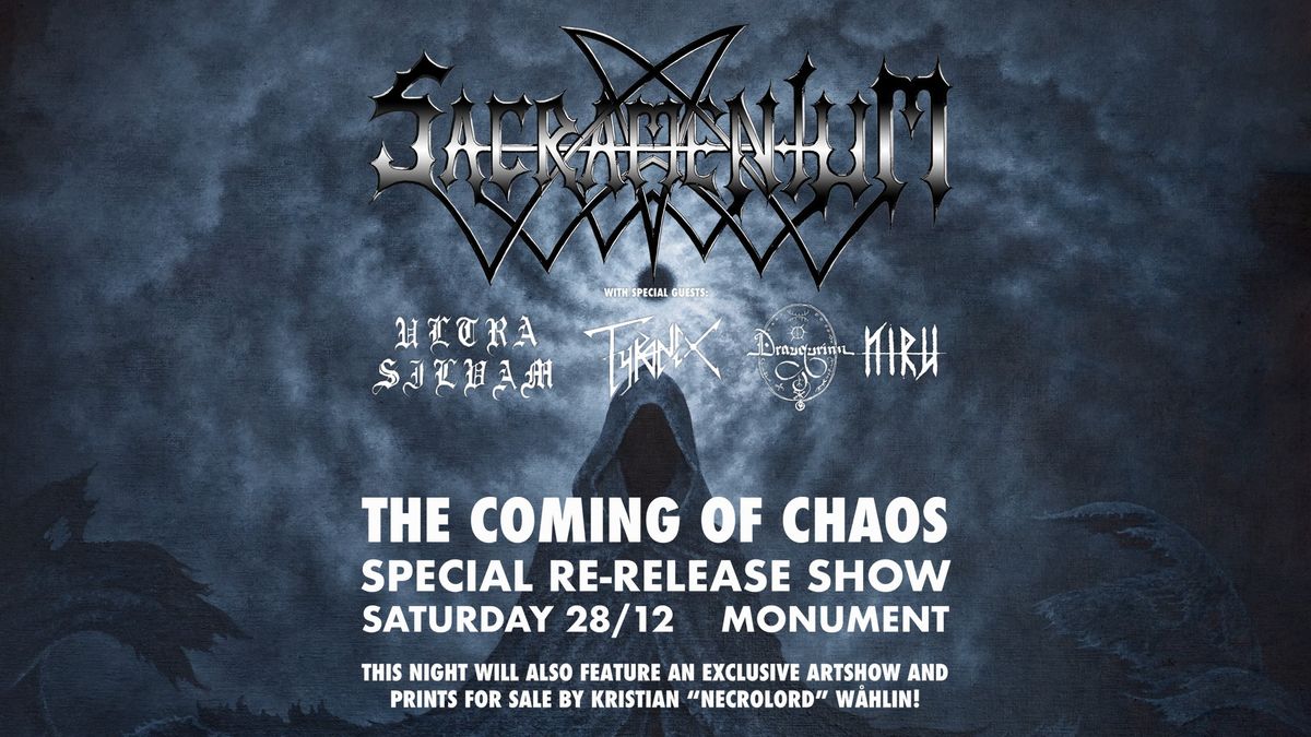 Sacramentum - The Coming of Chaos special release show 28\/12