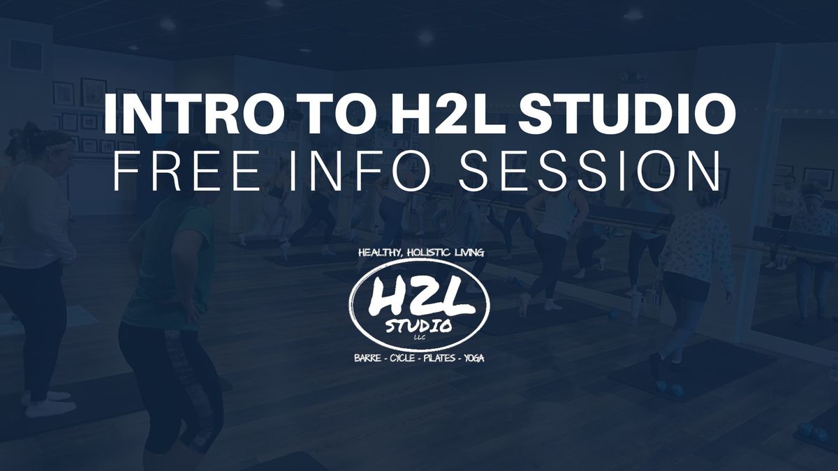 FREE Intro to H2L Info Session \u2728