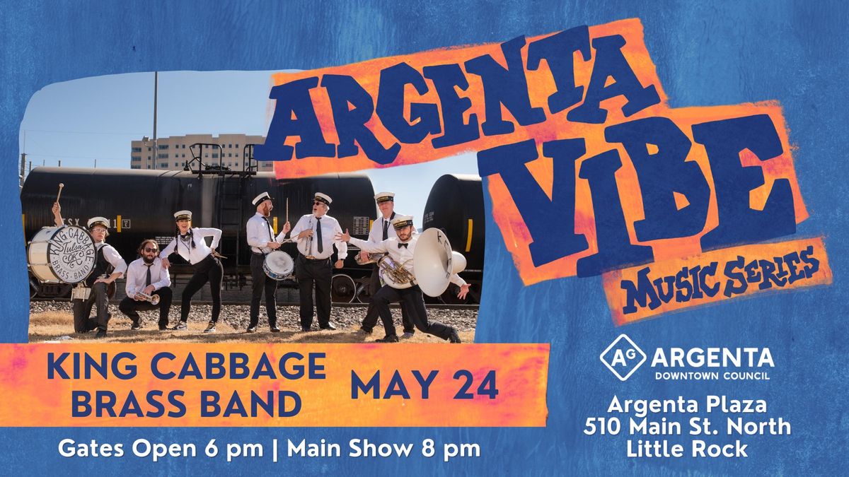 Argenta Vibe Music Series-King Cabbage Brass Band