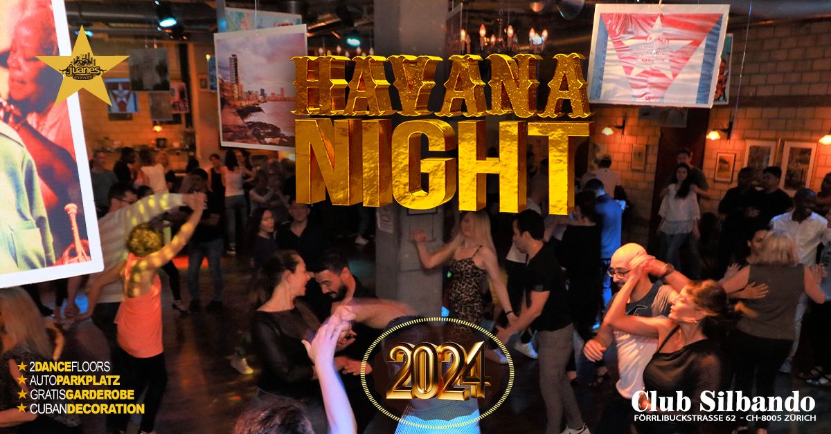 \u272a HAVANA NIGHT \u272a Welcome 2024 in Club SILBANDO 