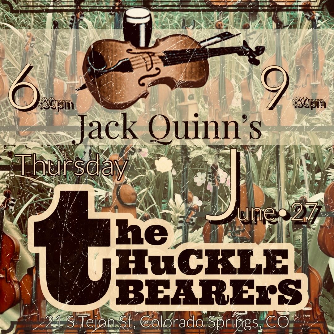 the HuCKLE BEARErS at Jack Quinn's Irish Pub and Restaurant