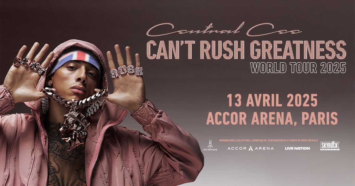 CENTRAL CEE | Accor Arena, Paris - 13 avril 2025