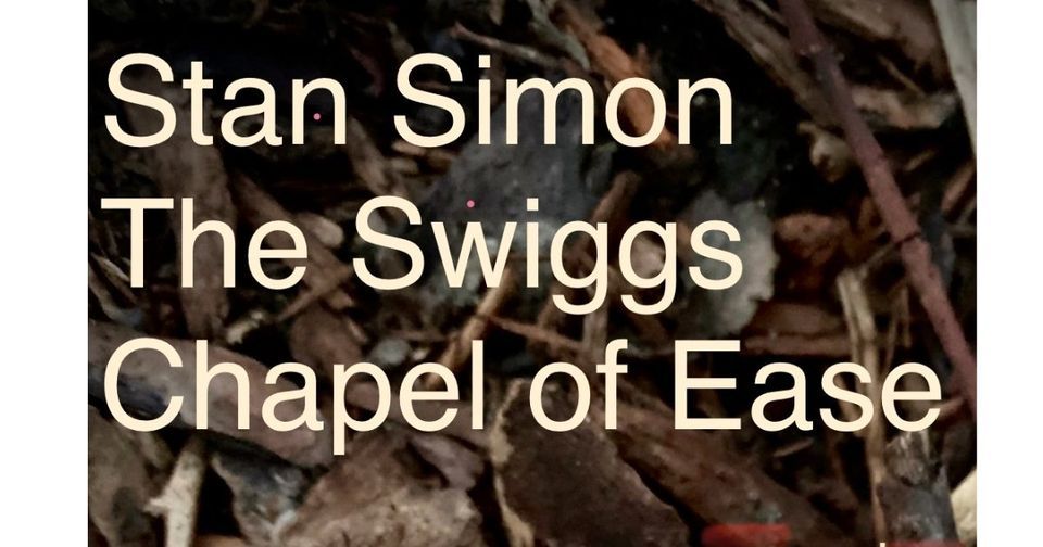 The Swiggs, Chapel of Ease and Stan Simon