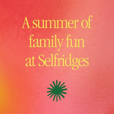 A SUMMER OF FAMILY FUN AT SELFRIDGES, BIRMINGHAM