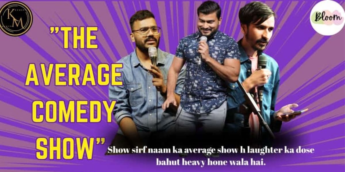 The Average Comedy Show By Kavyamanch