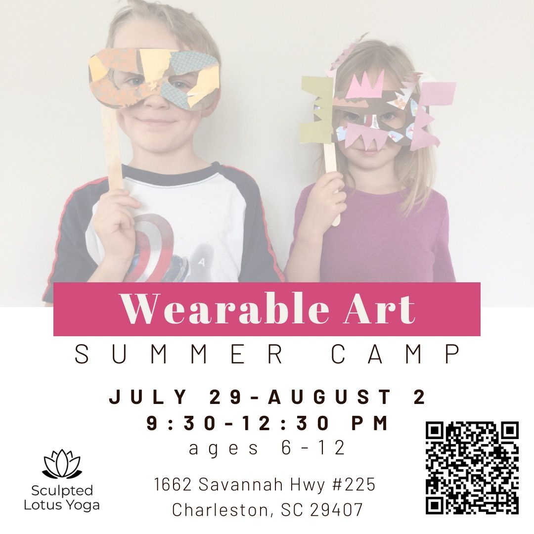 Wearable Art - Yoga + Art Summer Camp