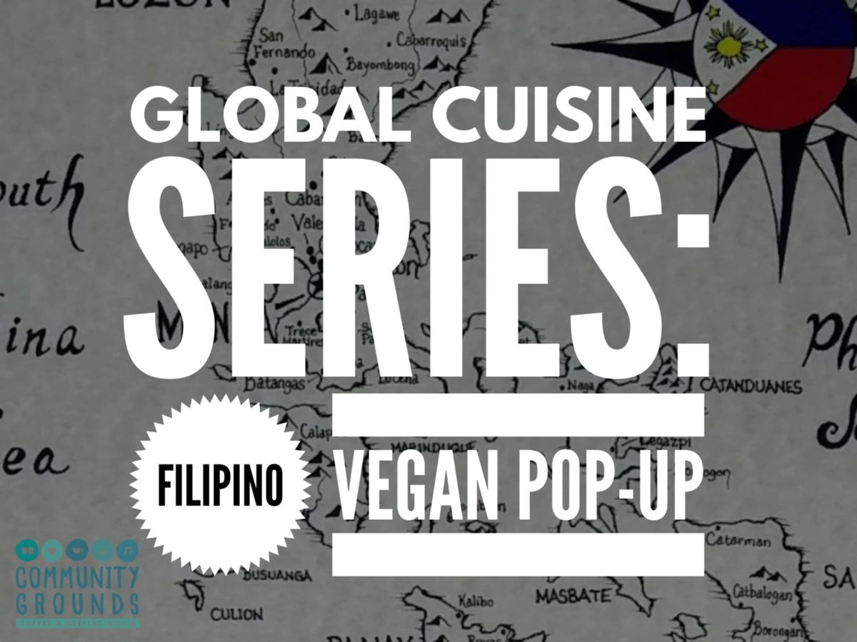 Global Cuisine Series: Filipino Vegan Pop-Up