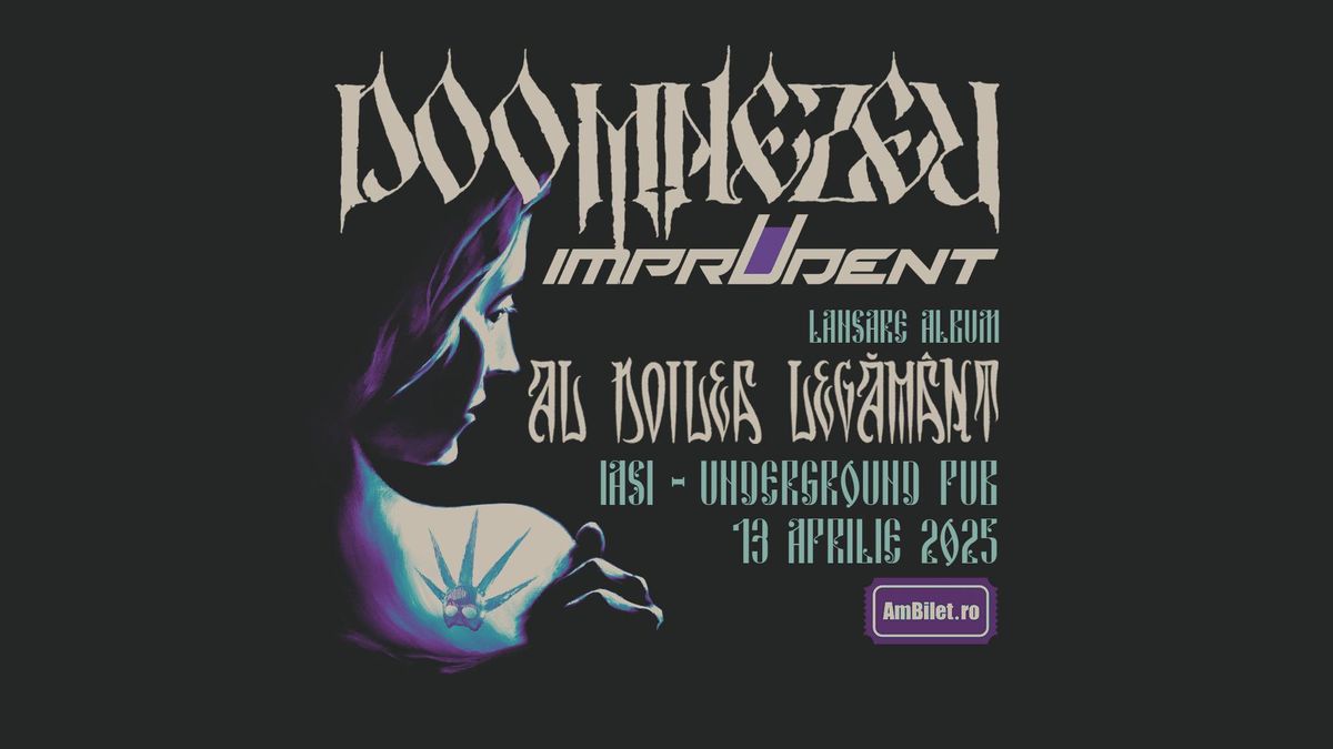 Doomnezeu | Lansare album 'Al Doilea Leg\u0103m\u00e2nt' | Underground Pub | Invita\u021bi: Imprudent