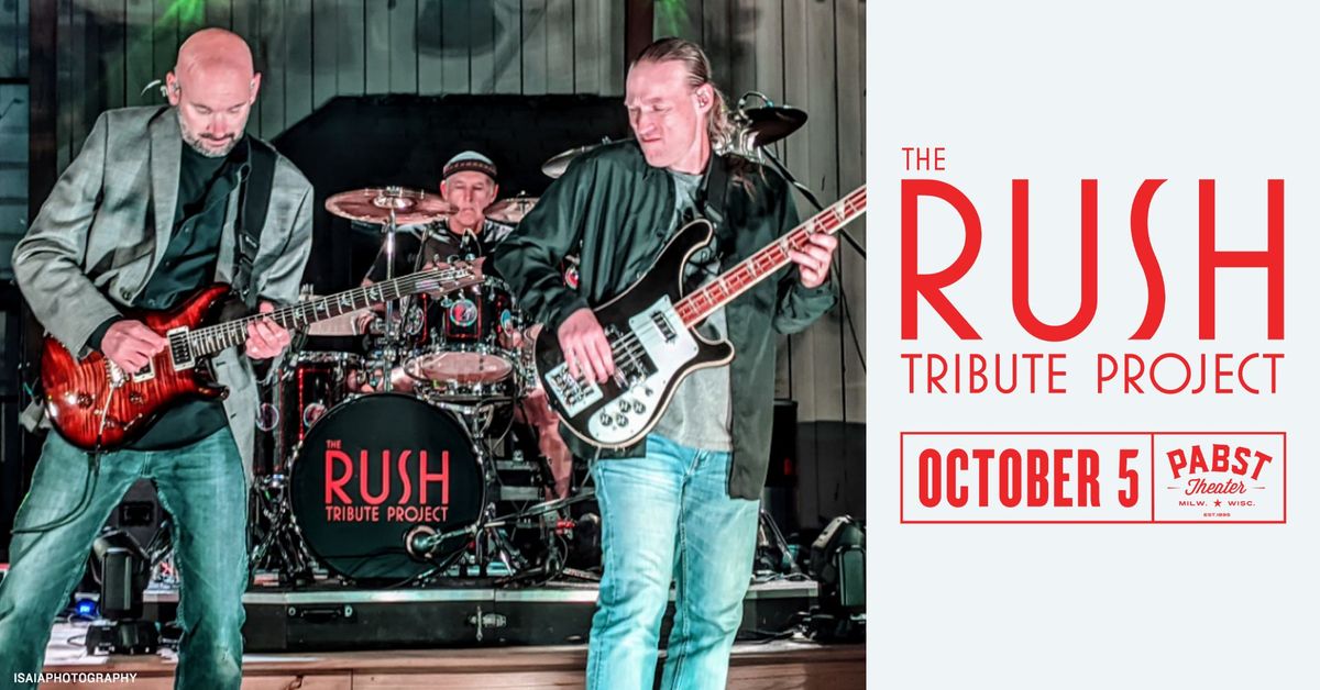 The Rush Tribute Project at Pabst Theater