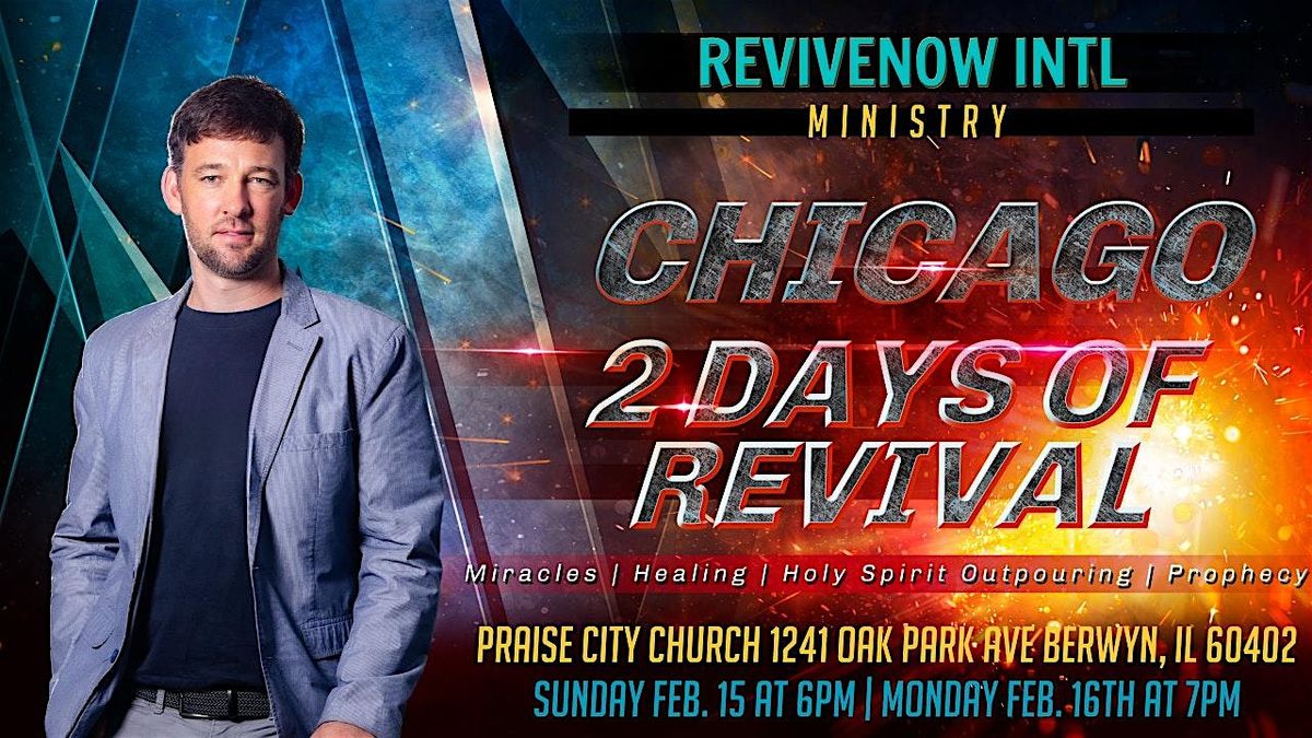 2 Days of Revival in Chicago!