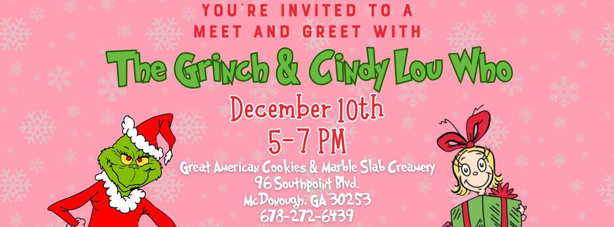 The Grinch & Cindy Lou Who Meet & Greet