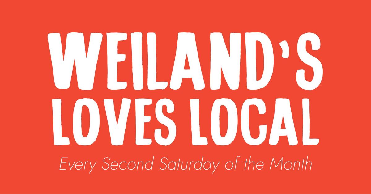 Weiland's Loves Local