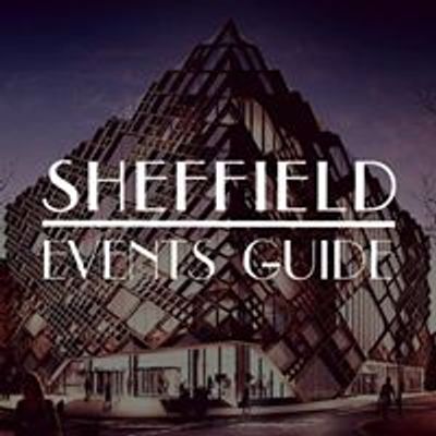 Sheffield Events Guide