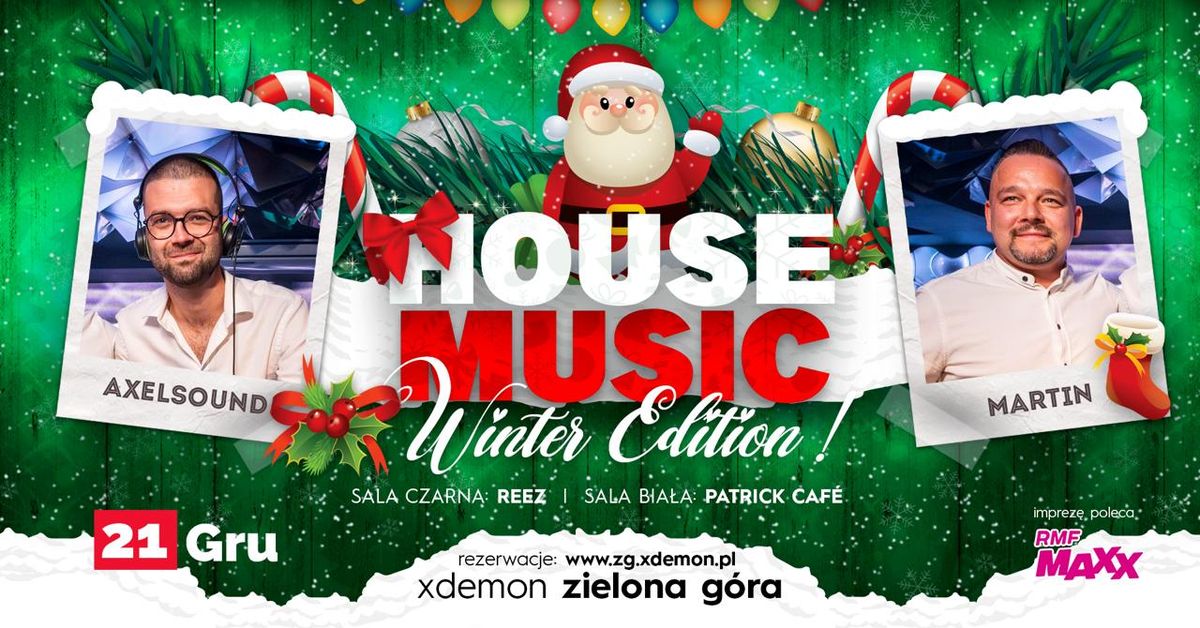 HOUSE MUSIC - Winter Edition | X-Demon Zielona G\u00f3ra