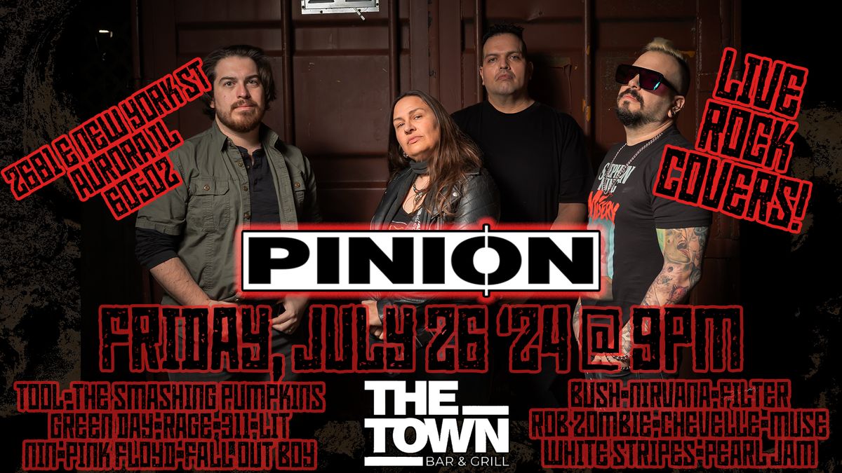 Pinion: Live at The Town Bar & Grill