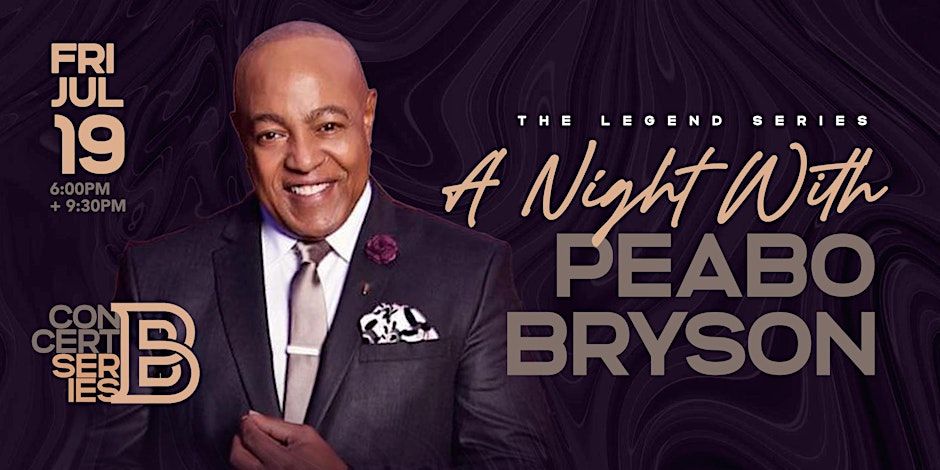 Dinner and performance featuring the incomparable Peabo Bryson!