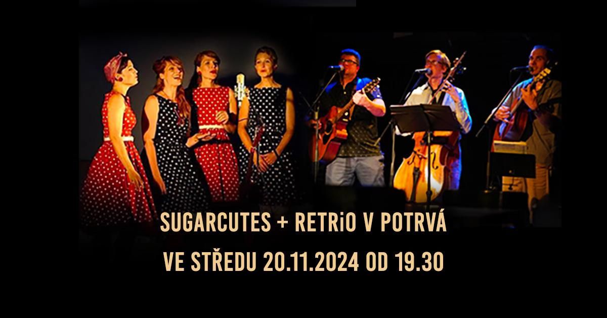 SugarCutes + RETRiO v Potrv\u00e1!!!