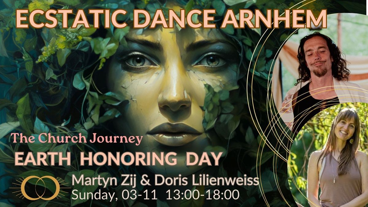 Ecstatic Dance Arnhem | EARTH HONORING DAY RETREATIVAL with Martyn Zij & Doris Lilienweiss