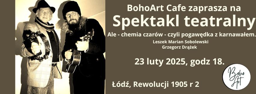 Spektakl " Ale - chemia czar\u00f3w - pogaw\u0119dka z karnawa\u0142em".