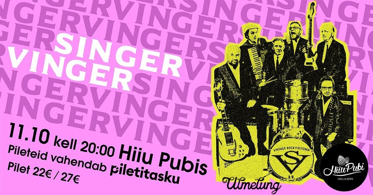 SINGER VINGER \/ 11. oktoober \/ Hiiu Pubis