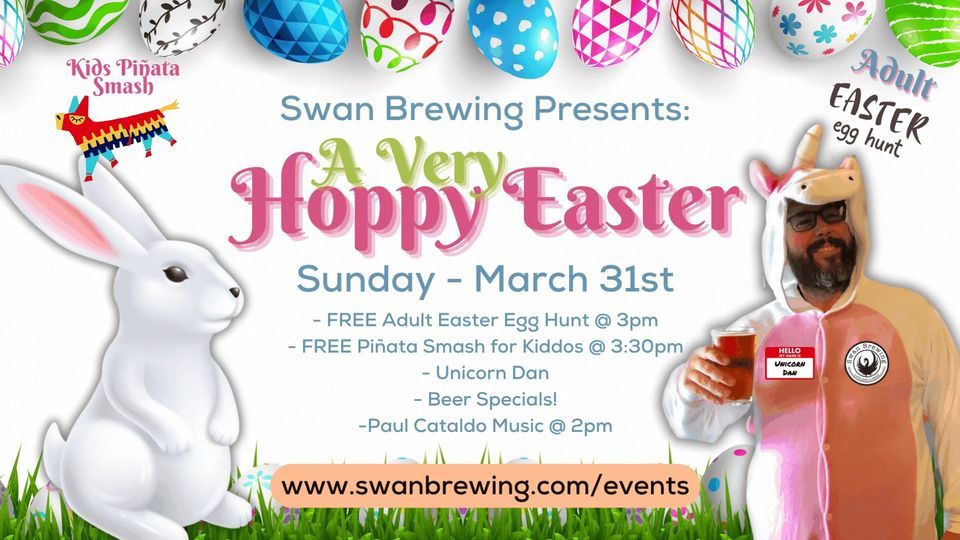 ? A Very Hoppy Easter @ Swan Brewing ?