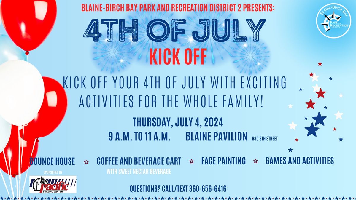 Fourth of July Kick Off