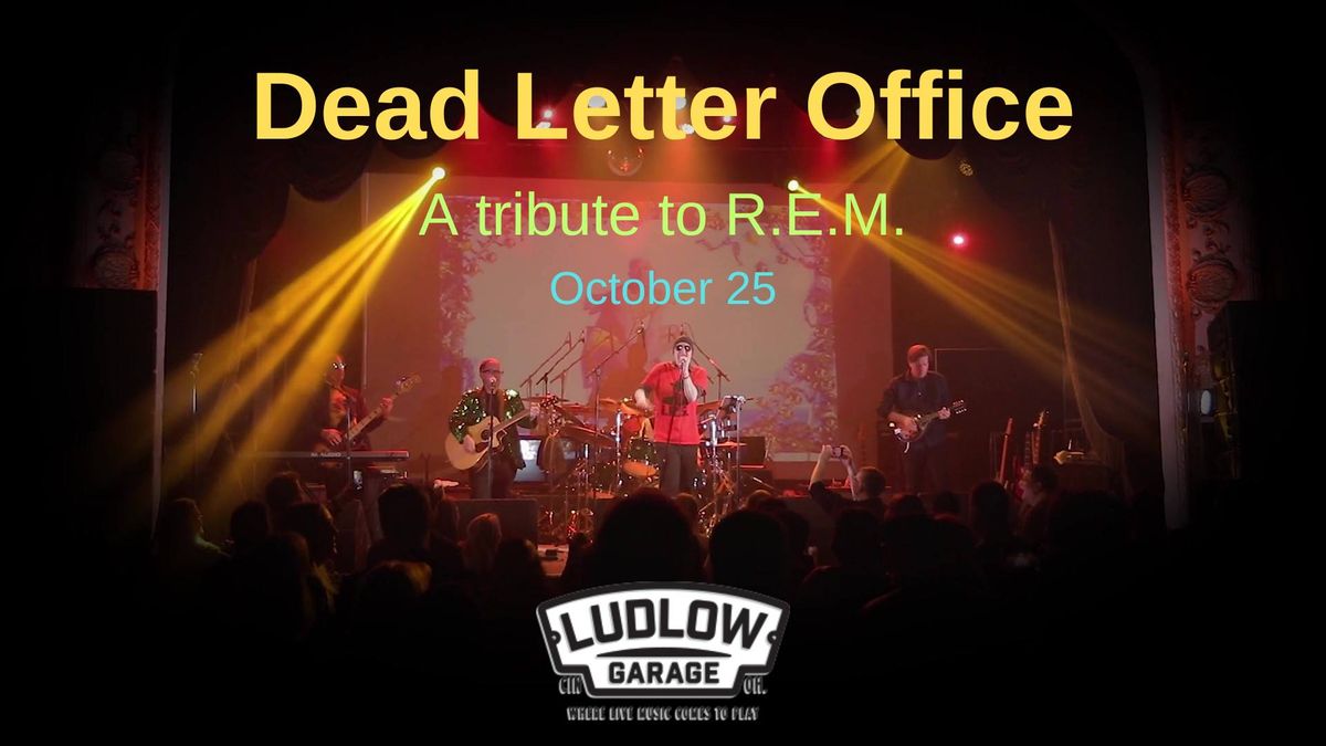 Dead Letter Office - A Tribute to R.E.M. at The Ludlow Garage