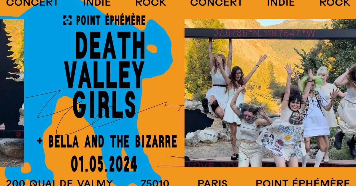 DEATH VALLEY GIRLS + bella and the bizarre | Le 01.05.2025 Point \u00c9ph\u00e9m\u00e8re