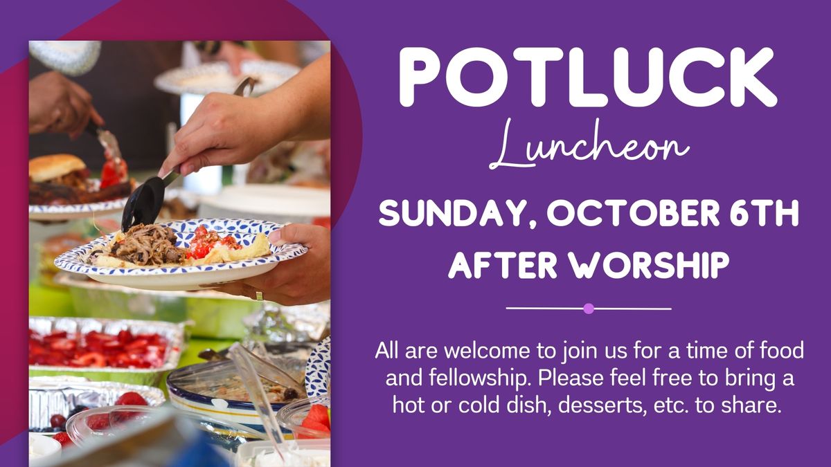 Potluck Luncheon