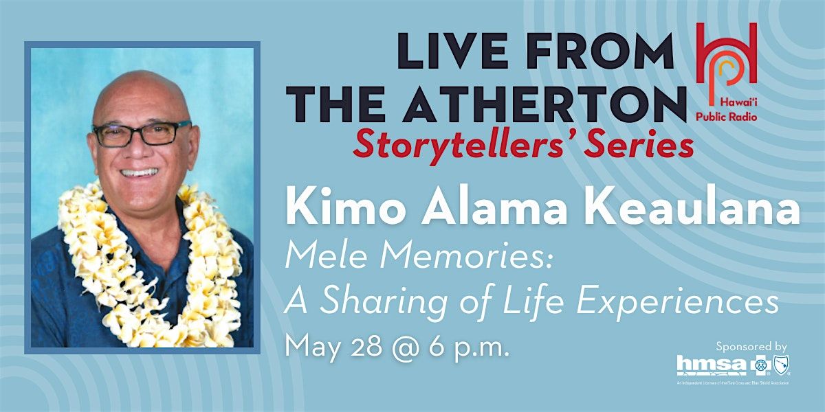 Live from the Atherton: Kimo Alama Keaulana