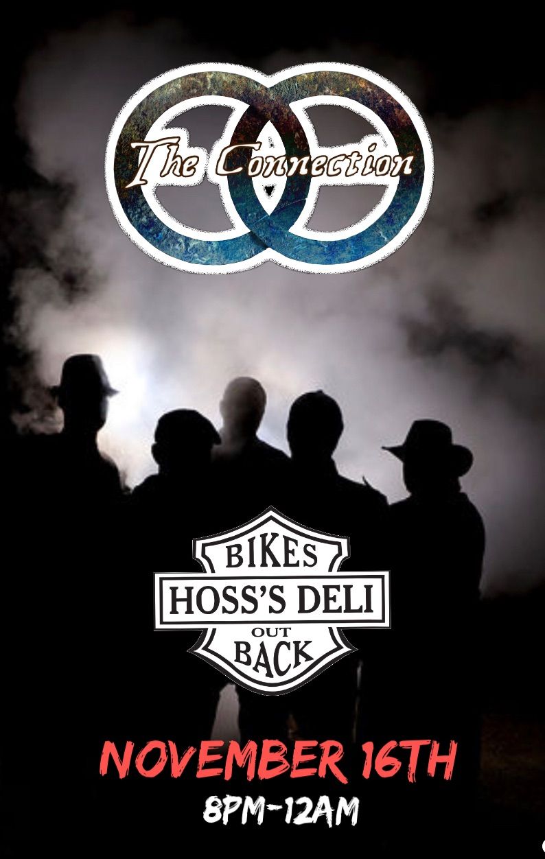 The Connection Rocks HOSS\u2019S DELI