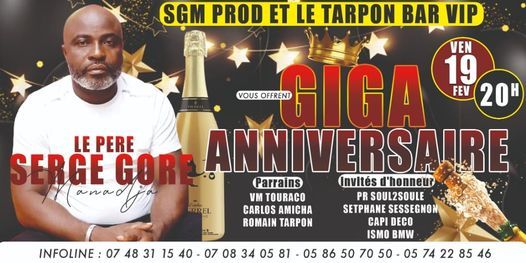 Giga Anniversaire De Serge Gore Assinie Mafia Abidjan 19 February 21