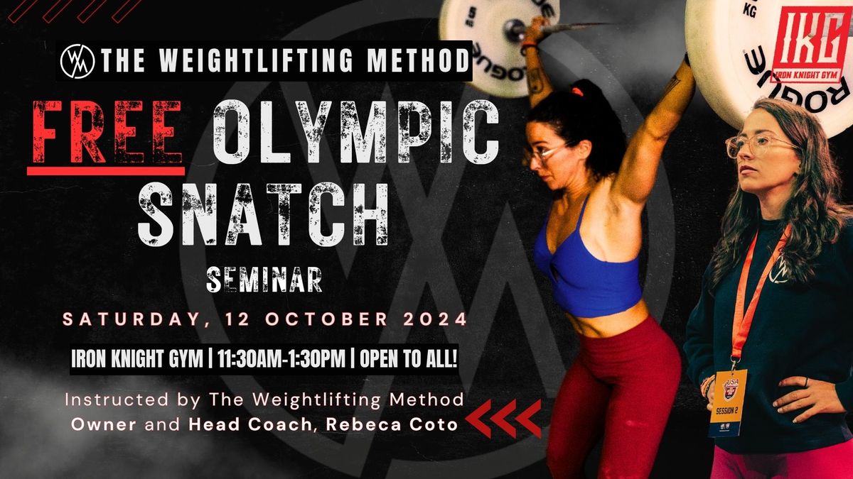 FREE Olympic Snatch Seminar