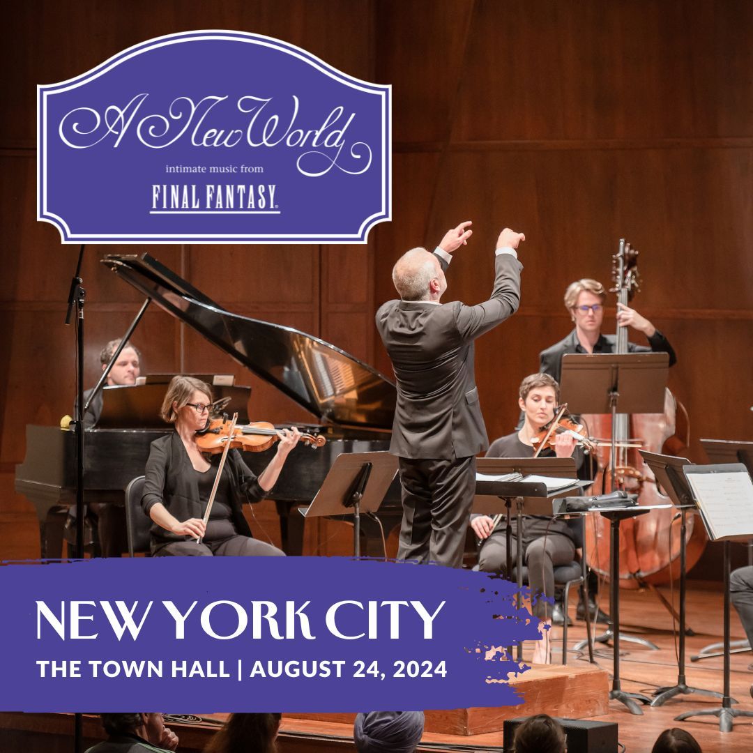 A New World - Intimate Music from Final Fantasy at Benaroya Hall - Nordstrom Recital Hall