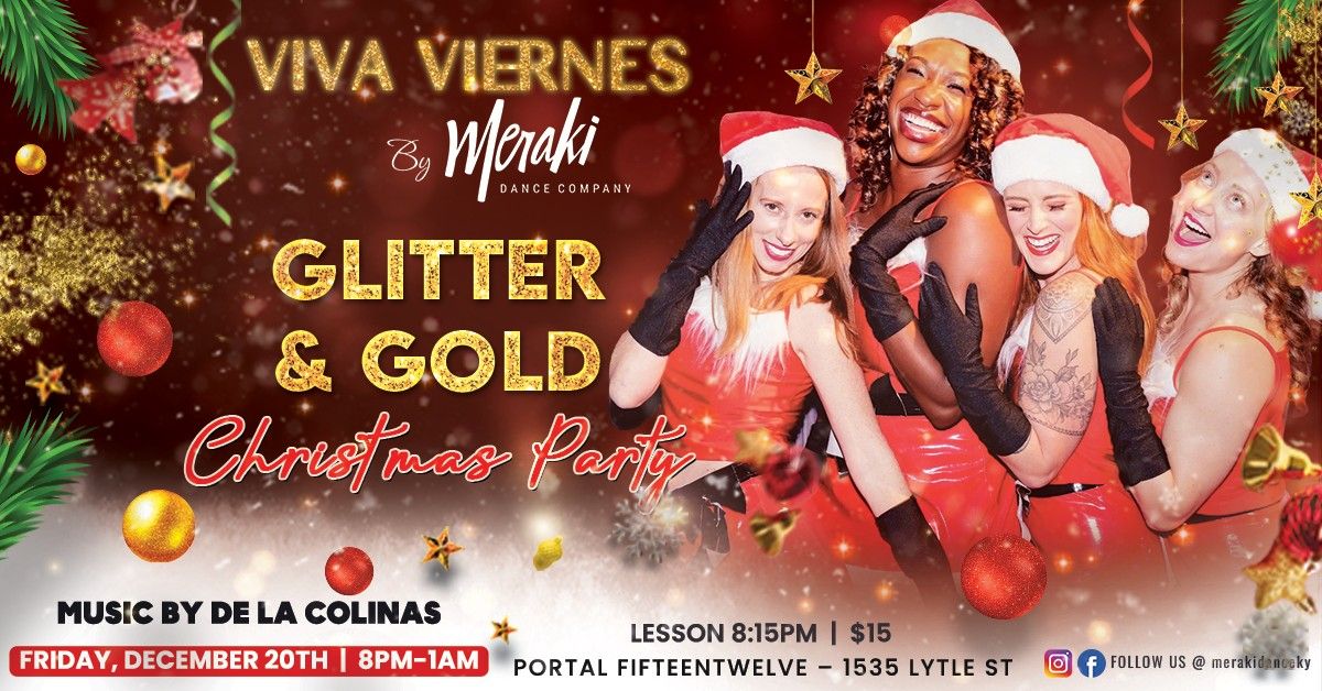 Viva Viernes by Meraki - A Glitter & Gold Christmas Dance