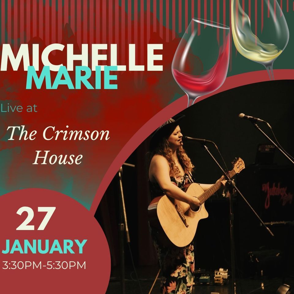 Michelle Marie Live at The Crimson House 