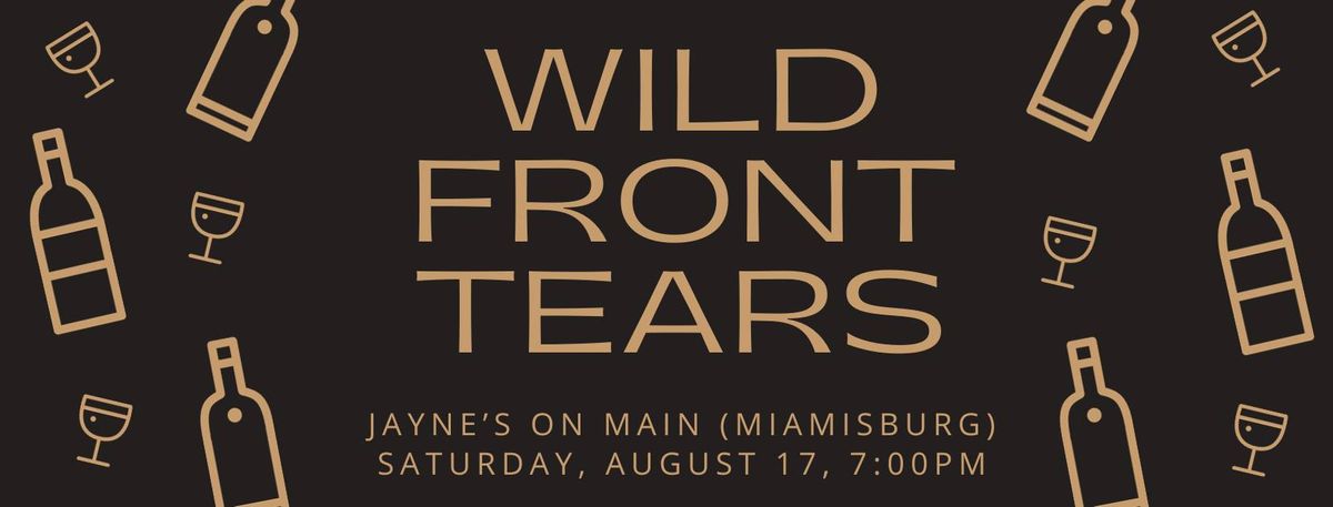 Wild Front Tears at Jayne's On Main