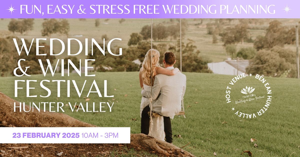 Wedding & Wine Festival Hunter Valley 2025