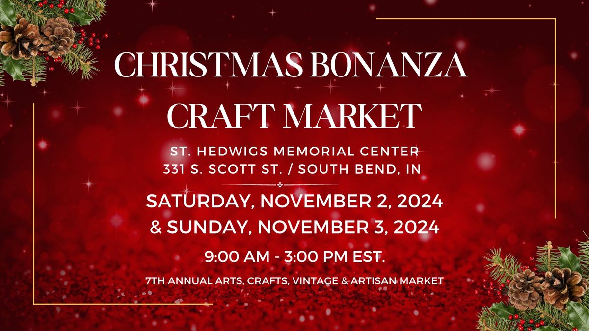 7th Annual Christmas Bonanza Craft Market