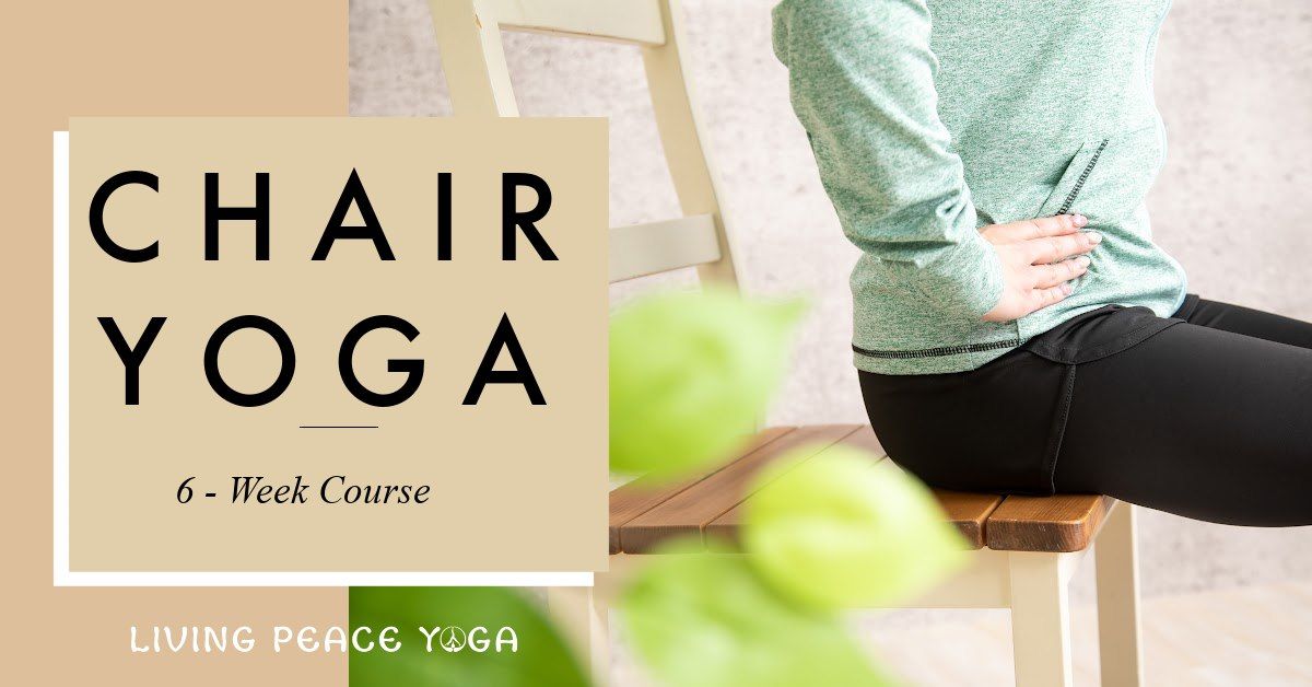 Chair Yoga - 6 Week Course