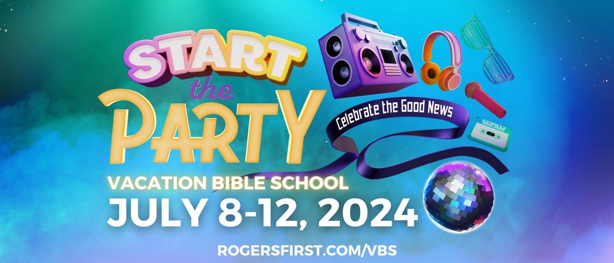 Start the Party Vacation Bible School!