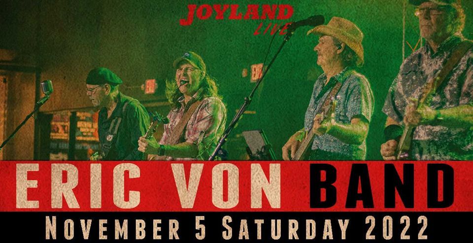 Eric Von Band at Joyland Live