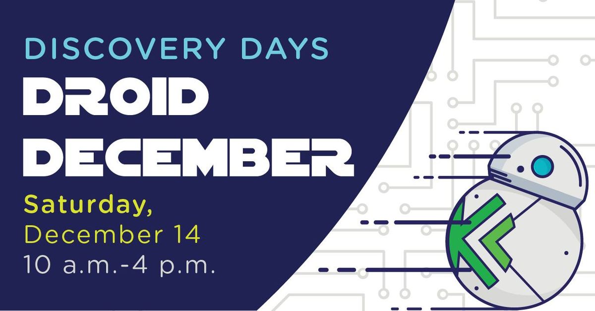 Discovery Days: Droid December