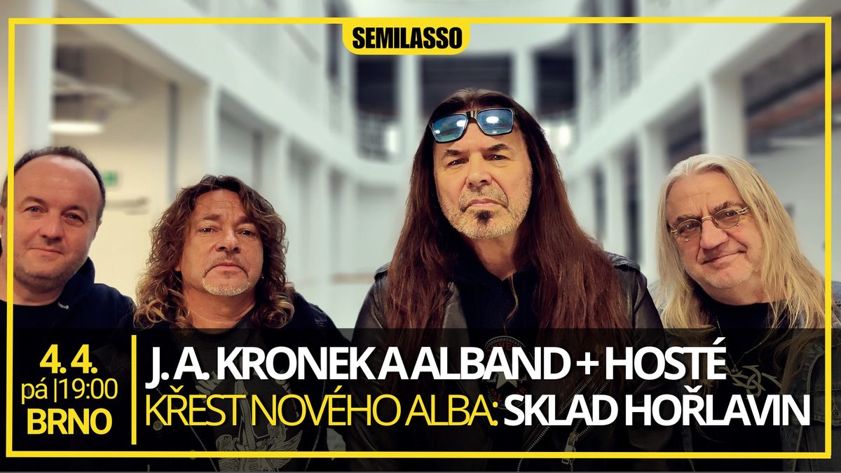  J. A. Kronek a ALBAND + host\u00e9 \/ k\u0159est nov\u00e9ho alba Sklad ho\u0159lavin